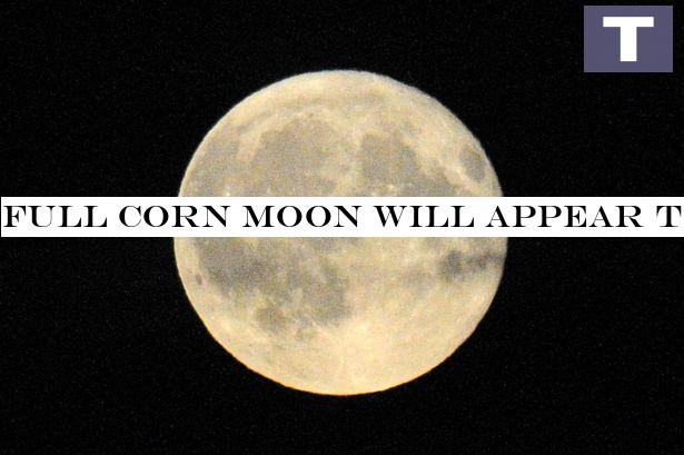 Full Corn Moon will appear this week - best time to see it from the UK