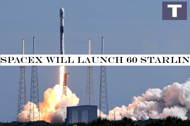 SpaceX will launch 60 Starlink satellites tomorrow - how to watch live from UK