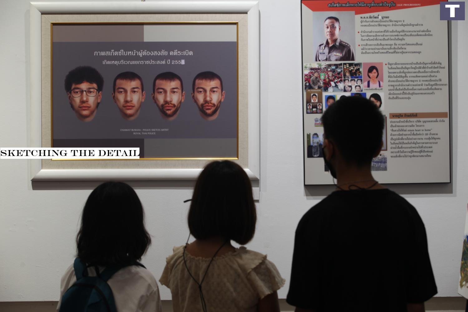 Young visitors look at digitally-sketched faces of Bilal Mohammed, one of two suspects in the deadly explosion at the Erawan Shrine at Ratchaprasong intersection in 2014, at an exhibition featuring faces of missing people at Silpa Bhirasri's House in Bangkok. (Photo by Jetjaras Na Ranong) Sketching the detail