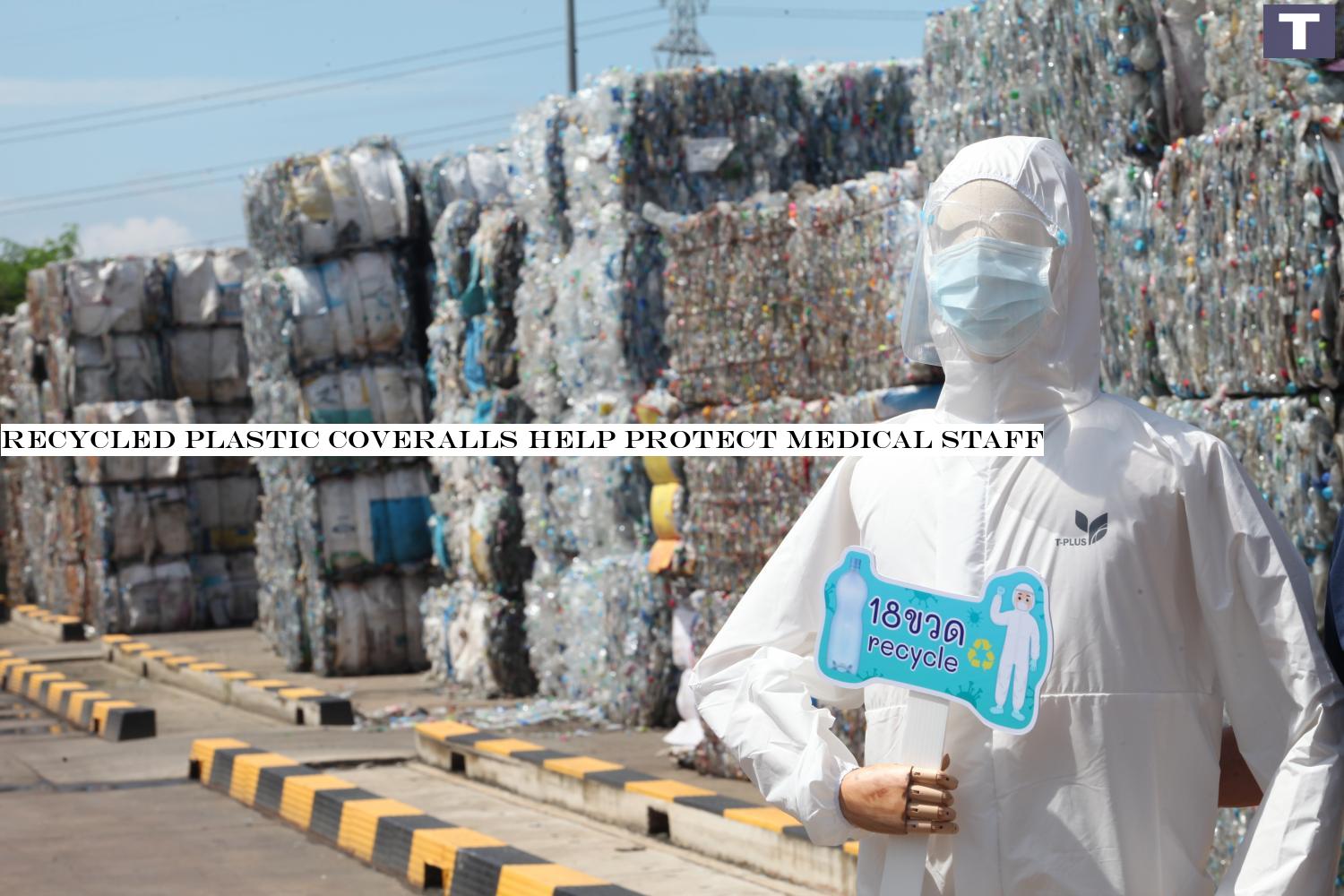 From rubbish to respect: Recycled plastic bottles about to be used to produce protection gowns at Indorama Ventures' recycling plant in Nakhon Pathom. Recycled plastic coveralls help protect medical staff
