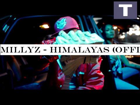 Millyz - Himalayas (Official Video)