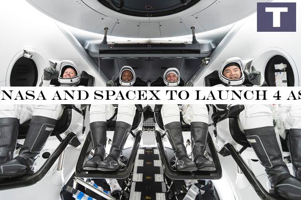 NASA and SpaceX to launch 4 astronauts into space on historic mission next month