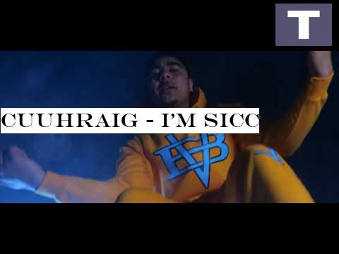 Cuuhraig - I'm Sicc