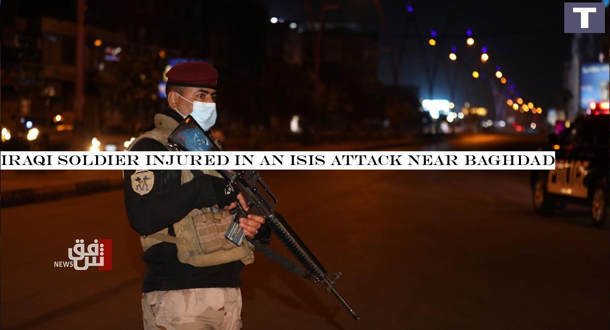 Iraqi soldier injured in an ISIS attack near Baghdad