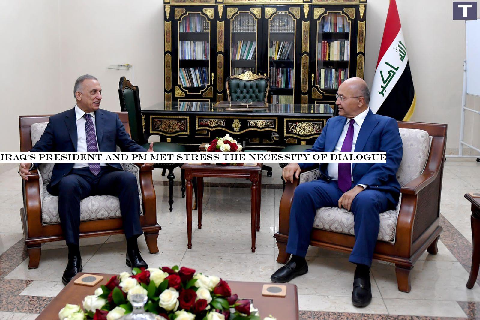 Iraq's President and PM met stress the necessity of dialogue