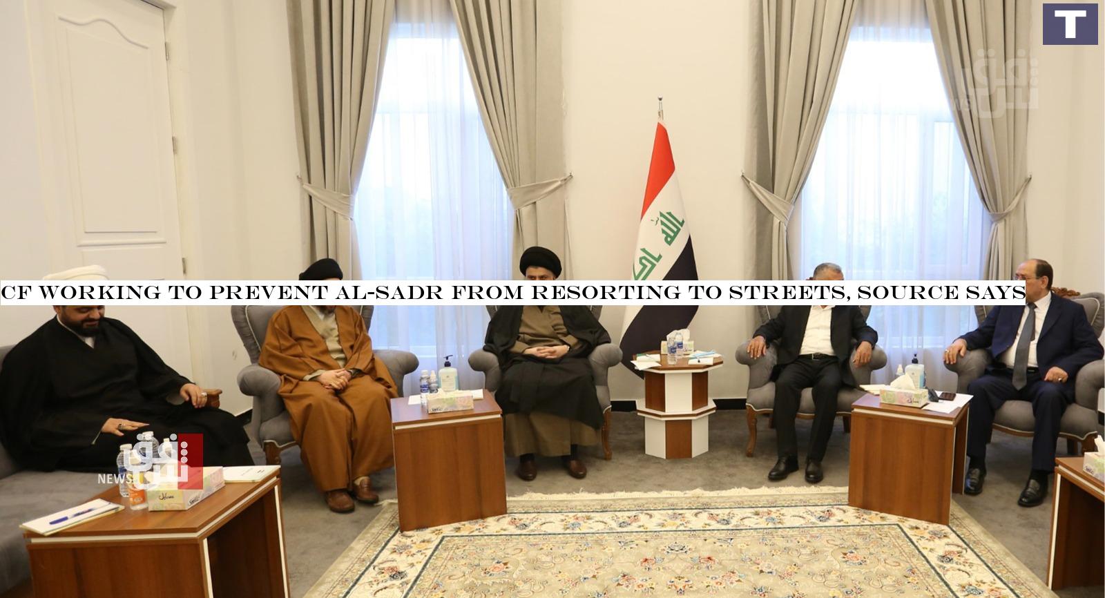 CF working to prevent al-Sadr from resorting to streets, source says