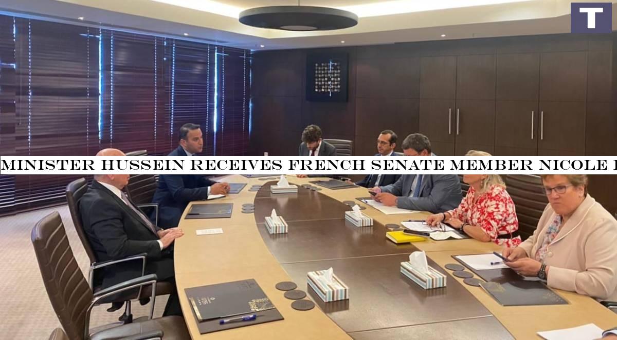Minister Hussein receives French Senate member Nicole Duranton