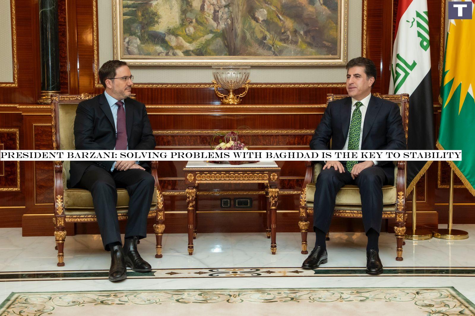 President Barzani: solving problems with Baghdad is the key to stability