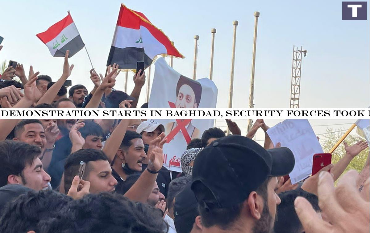 Demonstration starts in Baghdad, Security forces took measures