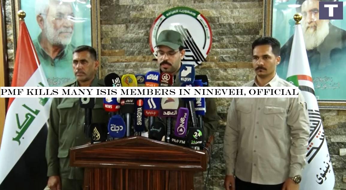 PMF kills many ISIS members in Nineveh, official