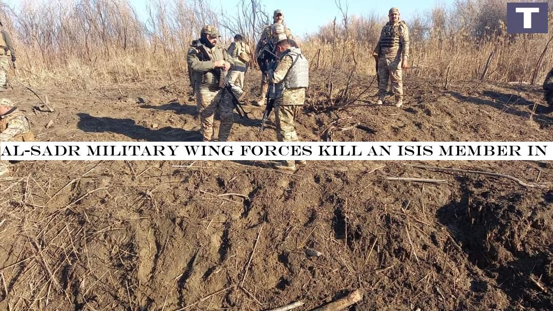 Al-Sadr military wing forces kill an ISIS member in Samarra