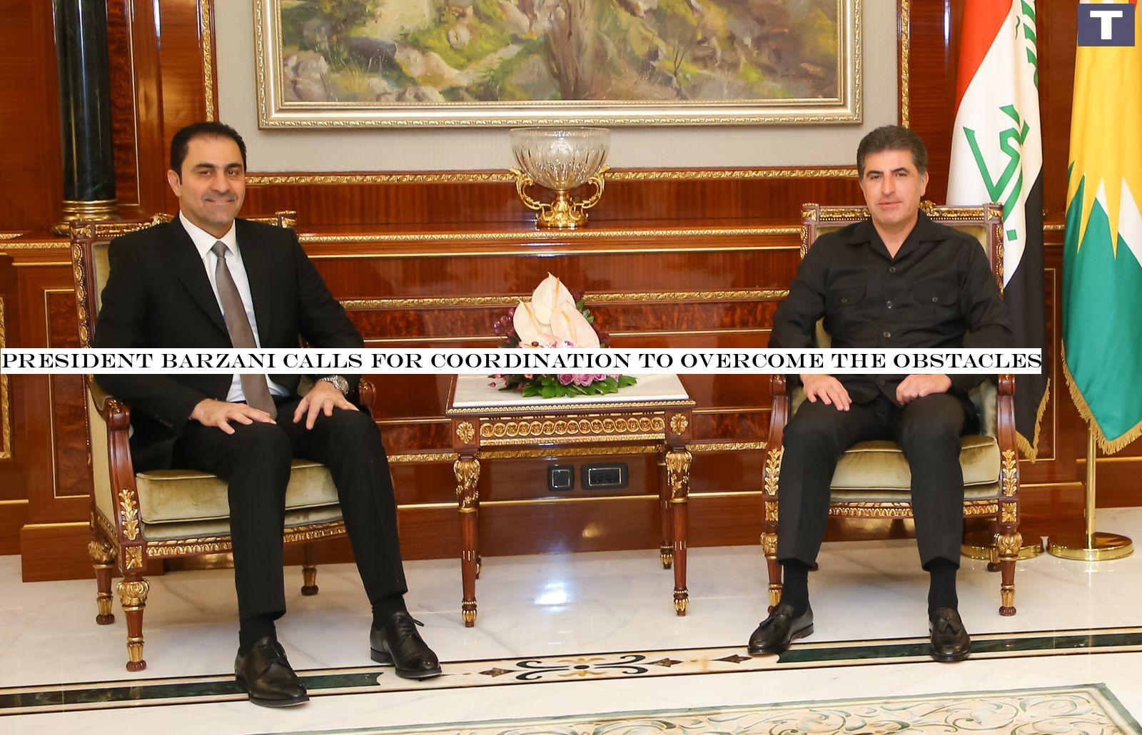 President Barzani calls for coordination to overcome the obstacles