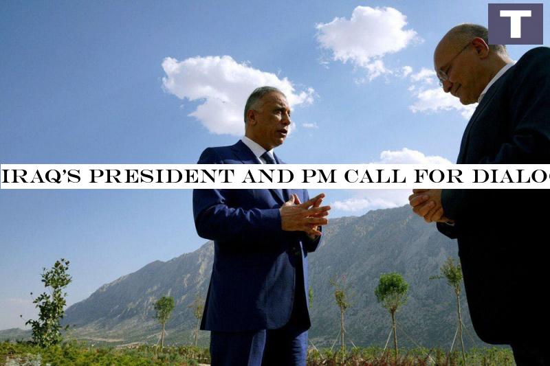 Iraq's President and PM call for dialogue, or