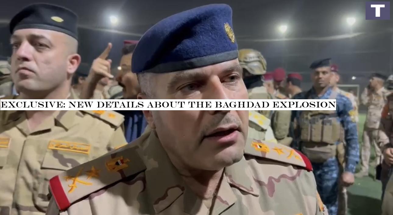 Exclusive: New details about the Baghdad explosion