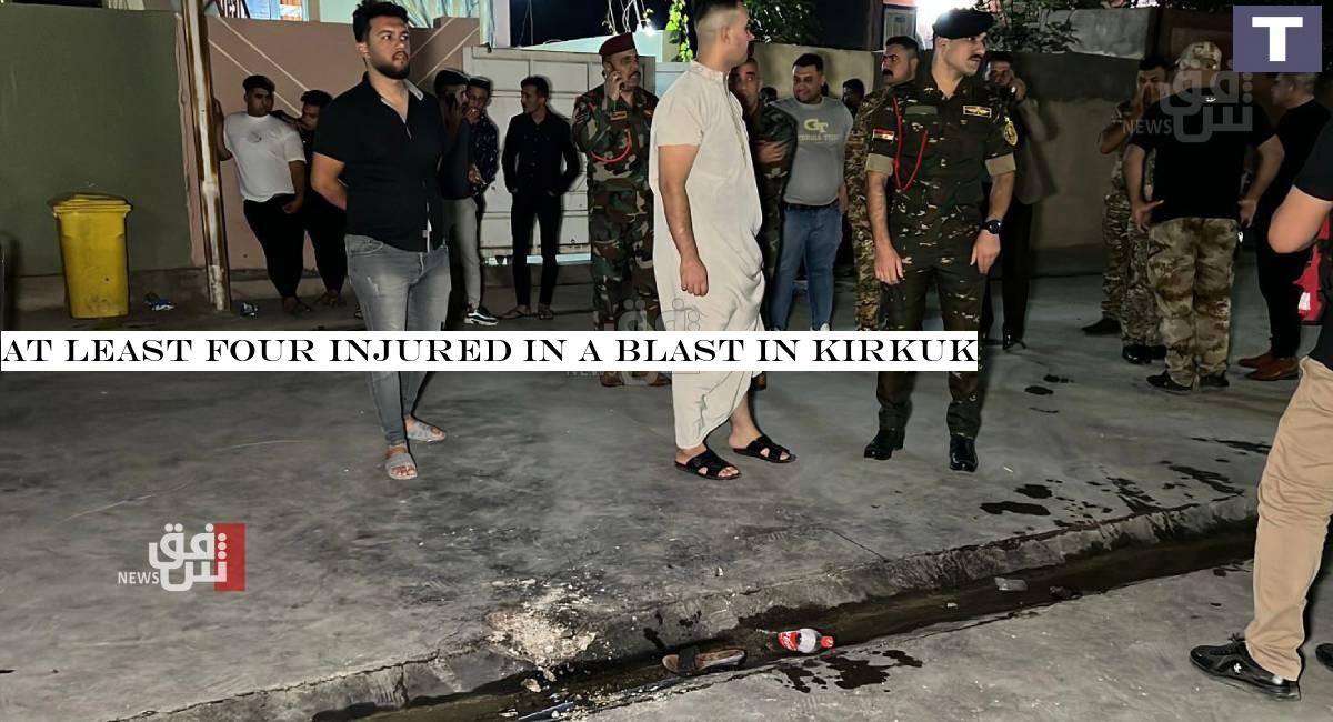 At least four injured in a blast in Kirkuk