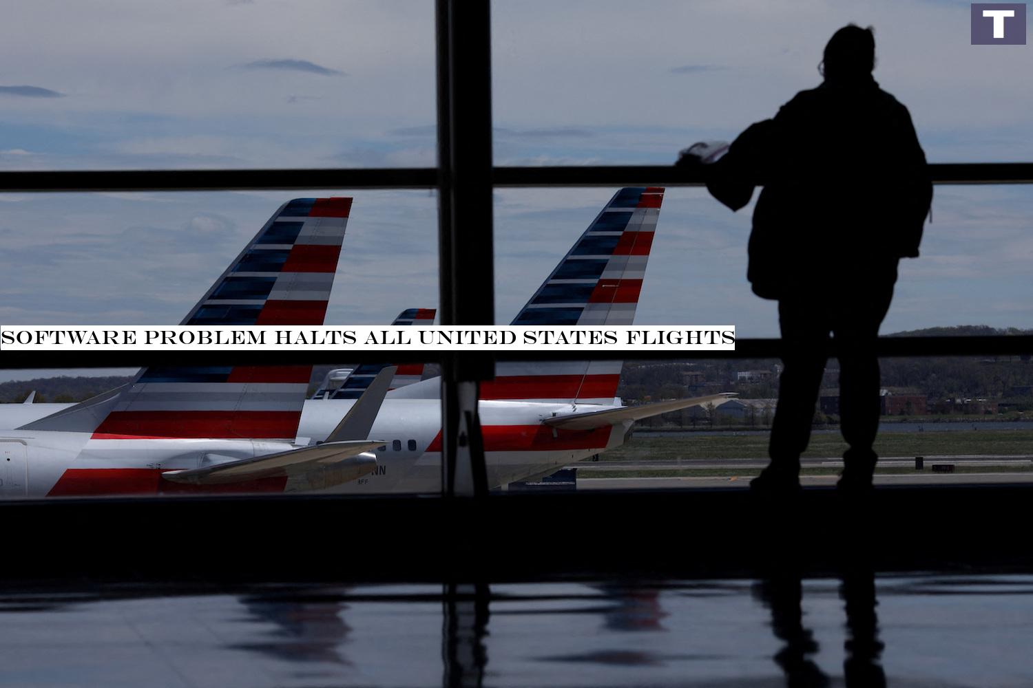 Software glitch halts all US flights