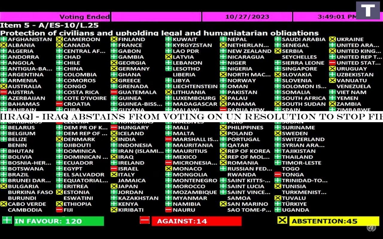 Iraq abstains from voting on UN resolution to cease fire in Gaza