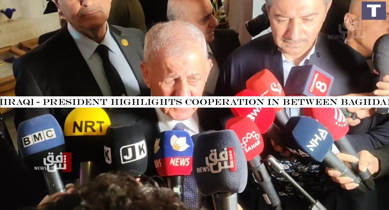President highlights cooperation between Baghdad and Erbil to find solution