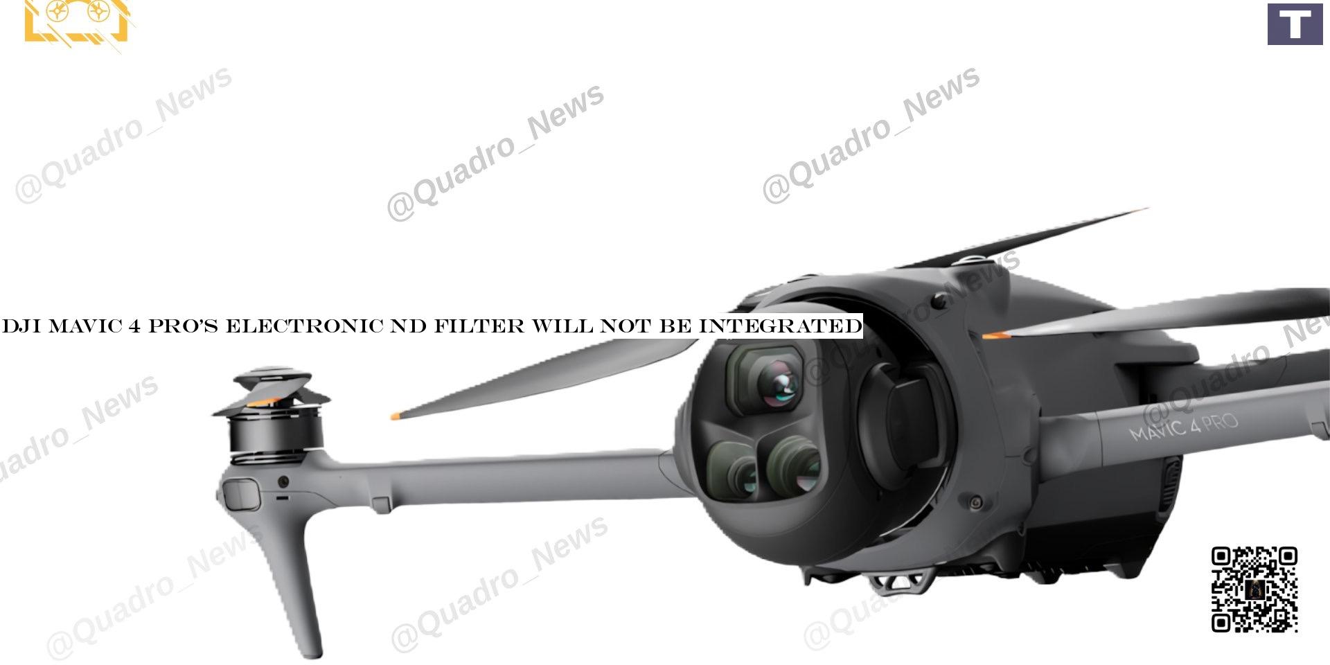 DJI Mavic 4 Pro&s electronic ND filter will not be integrated